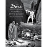The Doré Illustrations for Dante's Divine Comedy: 136 Plates