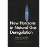 New Horizons in Natural Gas Deregulation