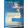 Maritime Issues and Regional Order in the Indo-Pacific