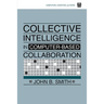 Collective Intelligence in Computer-Based Collaboration