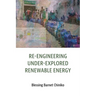 Re-engineering under explored renewable energy: Concepts and applications in Africa