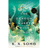The Dragon Wakes with Thunder