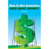 How To Buy Insurance and Save Money
