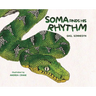 Soma Finds His Rhythm
