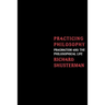 Practicing Philosophy: Pragmatism and the Philosophical Life