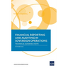 Financial Reporting and Auditing in Sovereign Operations: Technical Guidance Note