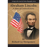 Abraham Lincoln: A Man of Contradictions