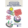 Nanomaterials for Sustainable Energy Applications