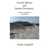 Ancient Ephesus and Earliest Christianity