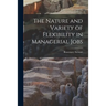 The Nature and Variety of Flexibility in Managerial Jobs