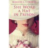 She Wore a Hat in Prison