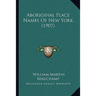 Aboriginal Place Names Of New York (1907)
