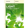 Light: From Photochemistry, Photocatalysis and Photobiology to Visual Arts