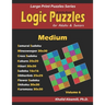 Activity Book: Logic Puzzles for Adults & Seniors: 500 Medium Puzzles (Samurai Sudoku, Minesweeper, Cross Sudoku, Kakuro, Hitori, Slitherlink, Shikaku