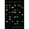 Staying Still