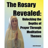 The Rosary Revealed