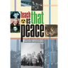 Teach Us That Peace