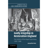 Godly Kingship in Restoration England