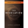 The Revelation of Jesus: A Common Man's Commentary