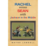 Rachel Versus Sean with Jackson in the Middle