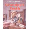 Grandpa's Teeth
