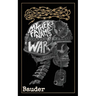 My Father's Name Is War: Collected Transmissions