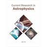 Current Research in Astrophysics