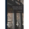 Holism And Evolution
