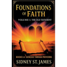Foundations of Faith: Volume 1 - Genesis Through Proverbs