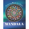 Mandala for Adult: Mandala coloring book for adult