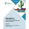 SPLASH 12 Proceedings of the 2012 ACM Conference on Systems, Programming and Applications: Software for Humanity