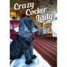 Crazy Cocker Lady Notebook