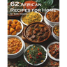 62 African Recipes for Home