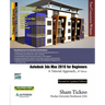 Autodesk 3ds Max 2018 for Beginners: A Tutorial Approach
