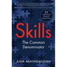 Skills: The Common Denominator
