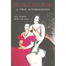 Double Exposure: A Twin Autobiography