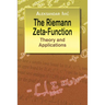 The Riemann Zeta-Function: Theory and Applications