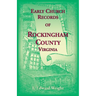 Early Church Records of Rockingham County, Virginia