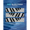Easy Blues Piano: For Beginners