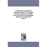 Comparative Psychology and Universal Analogy. Vol. I. Vegetable Portraits of Character, Compiled From Various Sources, With original Additions. by M.