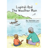 Lupindi and the Weather Man