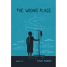 The Wrong Place