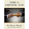 Dare to Empower - Now