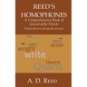 Reed's Homophones: A Comprehensive Book of Sound-alike Words