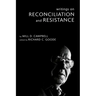 Writings on Reconciliation and Resistance