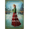 Belle's Christmas Carol: A Dickens-Inspired Holiday Novella