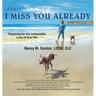 I Miss You Already: Preparing for the Unbearable Loss of Your Pet
