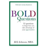 BOLD Questions - OPPORTUNITIES EDITION: Opportunities Edition
