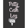 Petty Cash Log: 6 Column Payment Record Tracker Manage Cash Going In & Out Simple Accounting Book 8.5 x 11 inches Compact 120 Pages