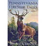 Pennsylvania Fireside Tales Volume 3